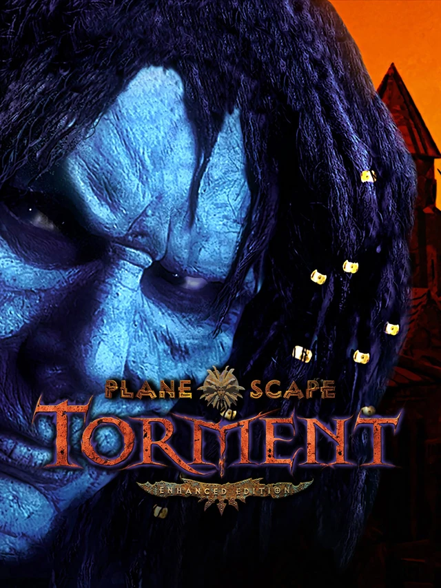 Planescape: Torment - Enhanced Edition