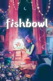 Fishbowl