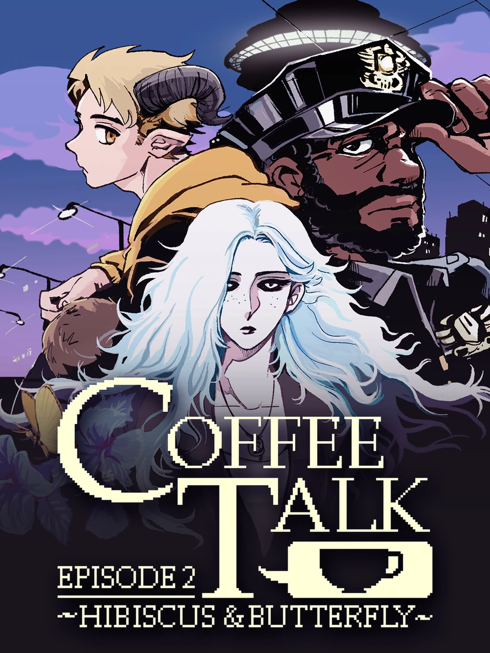 Coffee Talk Episode 2: Hibiscus & Butterfly