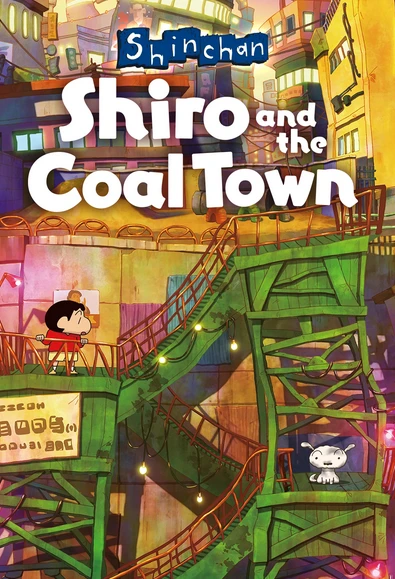Shin-chan: Shiro and the Coal Town