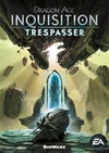 Dragon Age: Inquisition - Trespasser