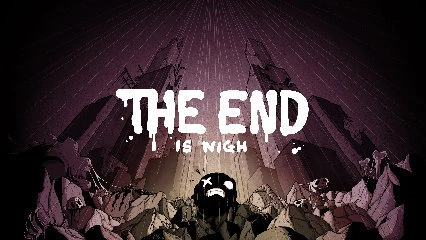 The End Is Nigh