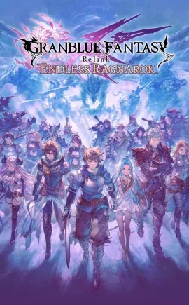 Granblue Fantasy: Relink - Endless Ragnarok
