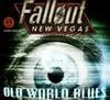 Fallout: New Vegas - Old World Blues