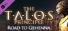 The Talos Principle: Road To Gehenna