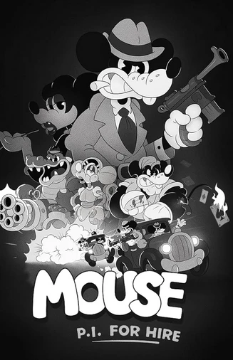 MOUSE: P.I. For Hire