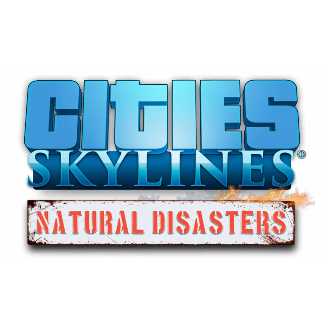 Cities: Skylines - Natural Disaster