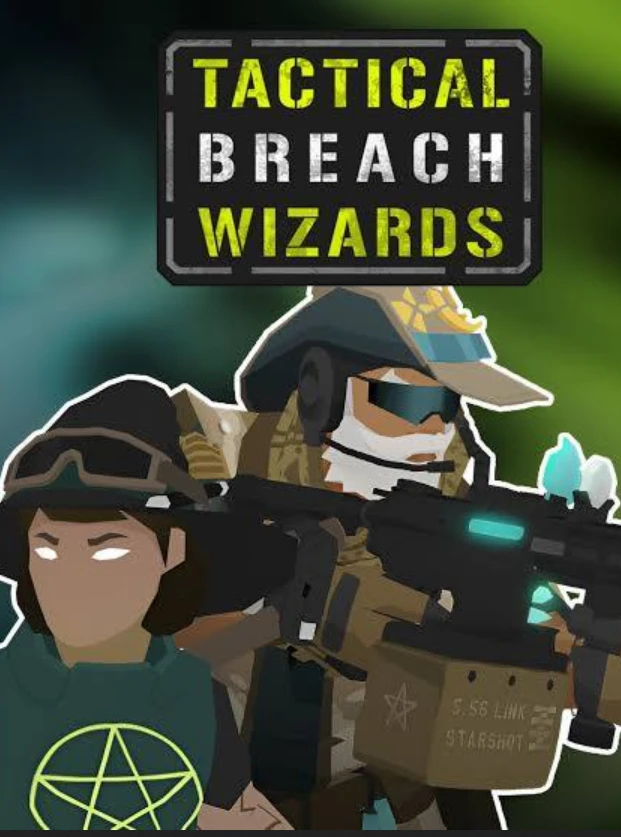 Tactical Breach Wizards