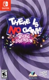 There is no game : Wrong dimension