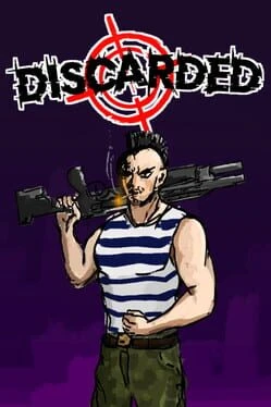 Discarded